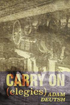 Paperback Carry On: Elegies Book