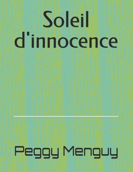 Paperback Soleil d'innocence [French] Book