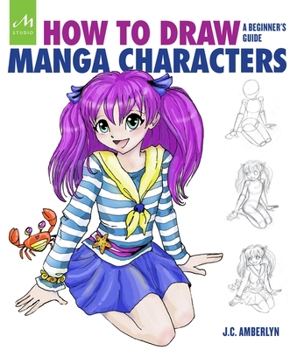 Paperback How to Draw Manga Characters: A Beginner's Guide Book