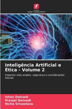 Paperback Inteligência Artificial e Ética - Volume 2 [Portuguese] Book