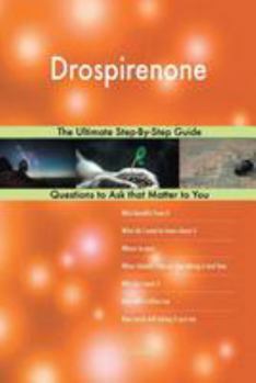 Paperback Drospirenone; The Ultimate Step-By-Step Guide Book