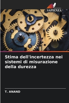 Paperback Stima dell'incertezza nei sistemi di misurazione della durezza [Italian] Book