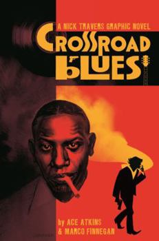 Paperback Crossroad Blues: a Nick Travers Graphic Novel Book