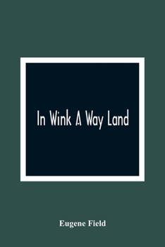 Paperback In Wink A Way Land Book