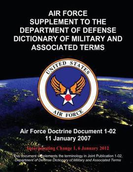 Paperback Air Force Supplement to the Department of Defense Dictionary of Military and Associated Terms Book