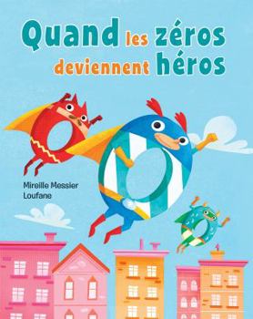 Paperback Quand Les Z?ros Deviennent H?ros [French] Book