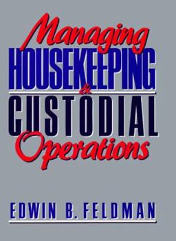 Hardcover Managing Housekeeping and Custodial Operations Book