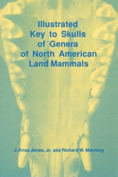 Paperback Illustrated Key to Skulls of Genera of North American Land Mammals Book