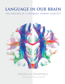 Hardcover Language in Our Brain: The Origins of a Uniquely Human Capacity Book