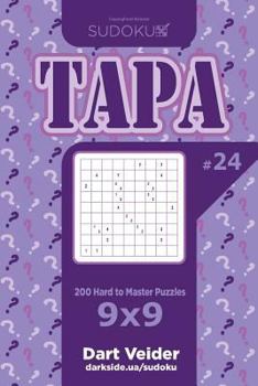 Paperback Sudoku Tapa - 200 Hard to Master Puzzles 9x9 (Volume 24) Book
