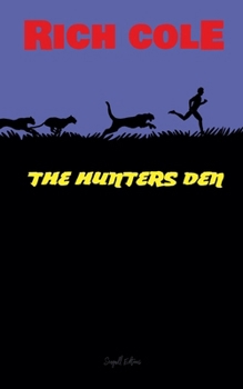 Paperback The Hunters Den Book