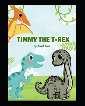 Paperback Timmy the T-Rex Book