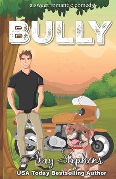 Paperback Bully: A Sweet Romantic Comedy Book