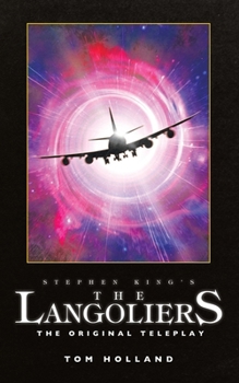 Paperback Stephen King's The Langoliers: The Original Screenplay Book