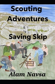 Paperback Scouting Adventures: Saving Skip Book