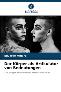Paperback Der Körper als Artikulator von Bedeutungen [German] Book