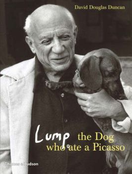 Hardcover Lump: The Dog Who Ate a Picasso Book