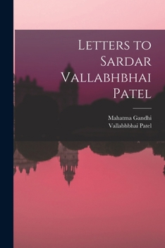 Paperback Letters to Sardar Vallabhbhai Patel Book