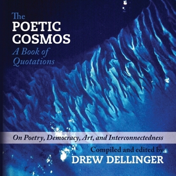 Paperback The Poetic Cosmos: A Book of Quotations Book