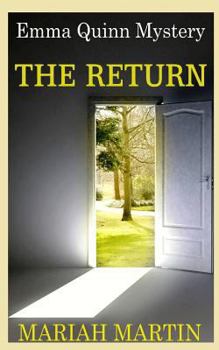 Paperback The Return: Emma Quinn Mystery Book