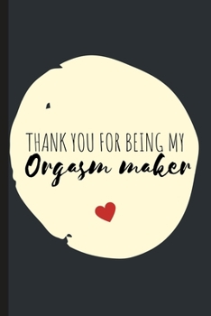 Thank You: Naughty Notebook Journal | Appreciation Valentine's Day Gift For Him