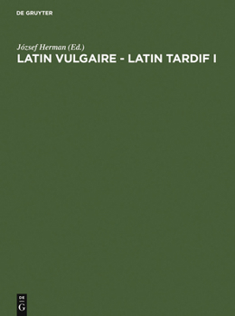 Hardcover Latin vulgaire - latin tardif [French] Book