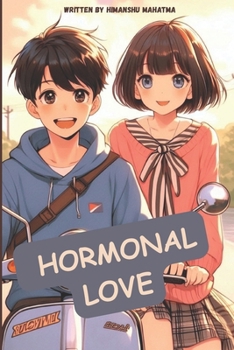 Paperback Hormonal Love: Part-1 Book