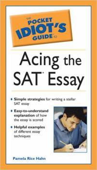 Paperback The Pocket Idiot's Guide to Acing the SAT Essay Book