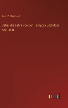 Hardcover Ueber die Lehre von den Tempora und Modi bei Cäsar [German] Book