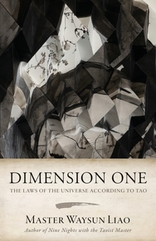 Paperback Dimension One: The Laws of the Universe According to Tao: The Laws Book