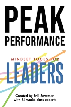 Paperback Peak Performance: Mindset Tools for Leaders Book