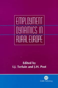 Hardcover Employment Dynamics in Rural Europe Book