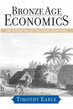 Paperback Bronze Age Economics: The First Political Economies Book