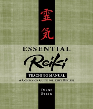 Paperback Essential Reiki Teaching Manual: A Companion Guide for Reiki Healers Book