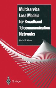 Paperback Multiservice Loss Models for Broadband Telecommunication Networks Book