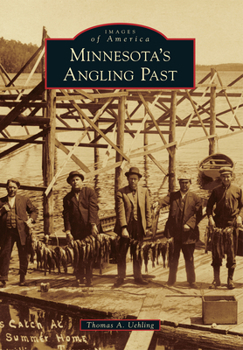 Paperback Minnesota's Angling Past Book