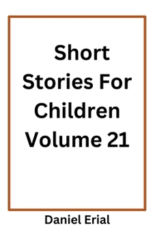 Paperback Short Stories For Children Volume 21 Book