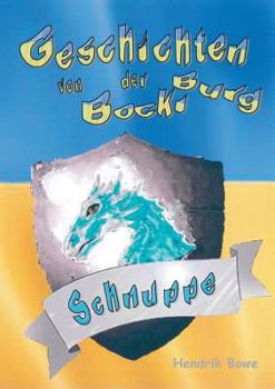 Paperback Geschichten von der Bockiburg: Schnuppe [German] Book