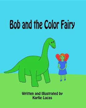 Hardcover Bob and the Color Fairy Book