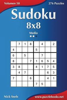 Paperback Sudoku 8x8 - Medio - Volumen 50 - 276 Puzzles [Spanish] Book
