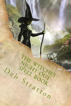 Paperback The Witches Night Out Spell Book