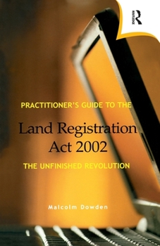Paperback Practitioner's Guide to the Land Registration Act 2002 Book