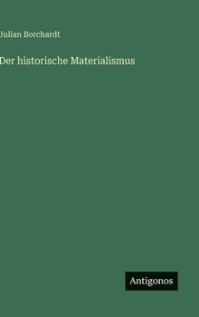 Der historische Materialismus (German Edition)