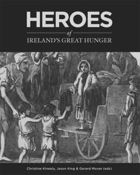 Paperback Heroes of Ireland's Great Hunger Book