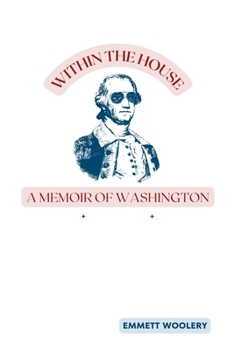 Paperback Within the House: A memoir of Washington Book