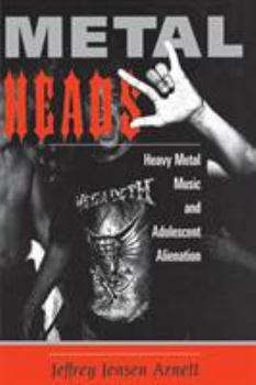 Paperback Metalheads: Heavy Metal Music And Adolescent Alienation Book