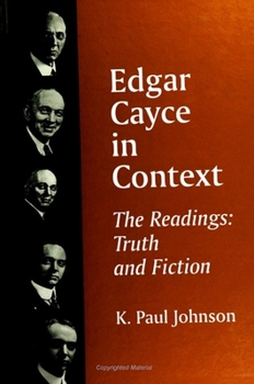 Paperback Edgar Cayce in Context: The Readings: Truth and Fiction Book