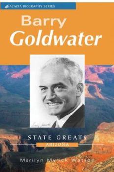 Library Binding Barry Goldwater: State Greats Arizona Book