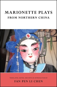 Paperback Marionette Plays from Northern China Book