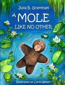 Paperback A Mole Like No Other Book